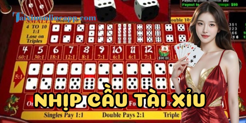 Bí quyết cảm nhận Nhịp Cầu Tài Xỉu