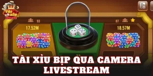 tài xỉu bịp qua camera livestream