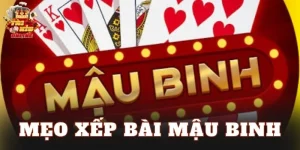 Mẹo Xếp Bài Mậu Binh