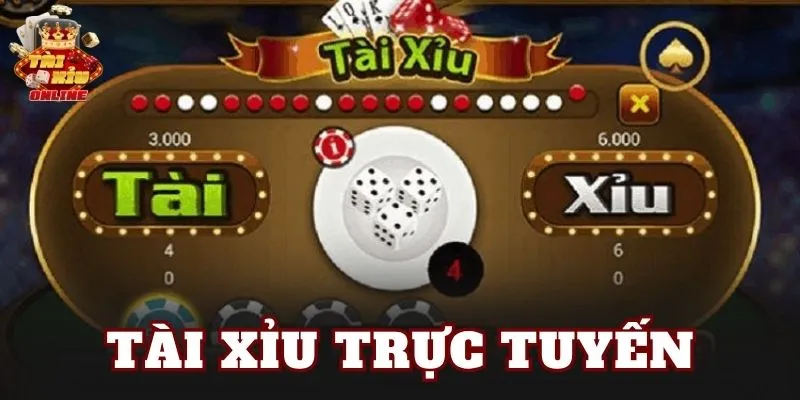 Tài Xỉu Trực Tuyến